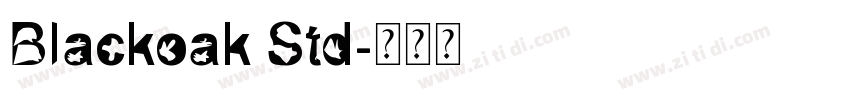 Blackoak Std字体转换